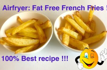 FAT FREE Airfryer french FRIES  chips BEST Recipe guaranteed!