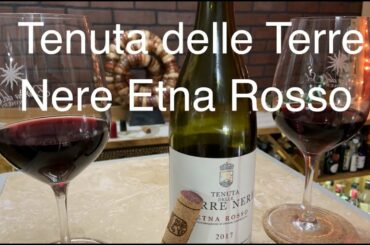 Tasting Wine reviews Tenuta Delle Terre Nere Etna Rosso