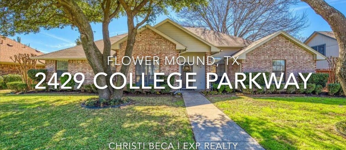 2429 College Parkway | Flower Mound, TX 2429 College Parkway | Flower Mound, TX