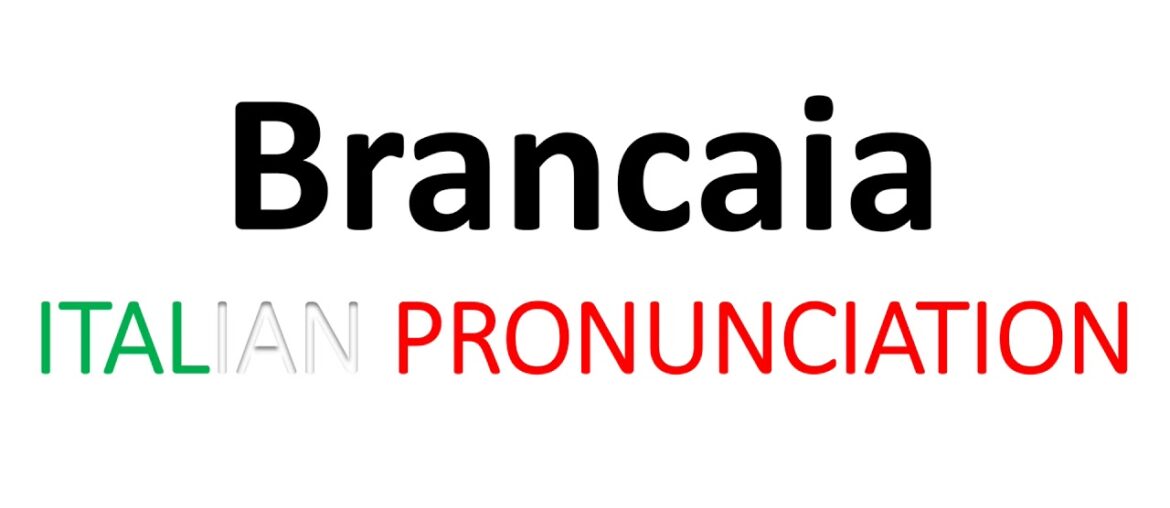 How to Pronounce Brancaia? Italian Tuscan Wine (Il Blu, Tre, Ilatraia, Chianti Classico) How to Pronounce Brancaia? Italian Tuscan Wine (Il Blu, Tre, Ilatraia, Chianti Classico)
