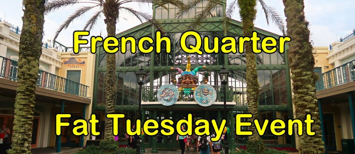 Disney's Port Orleans French Quarter on Fat Tuesday 2020