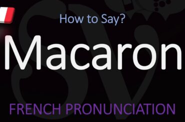 How do you pronounce Macaron? (CORRECTLY) French Pronunciation
