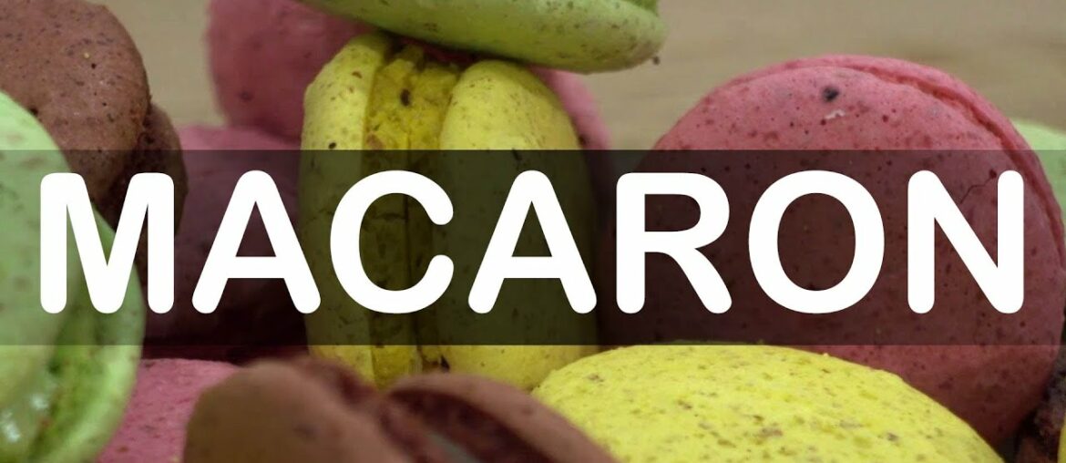 How do you pronounce Macaron | English, American, French Pronunciation (French Macaroons)