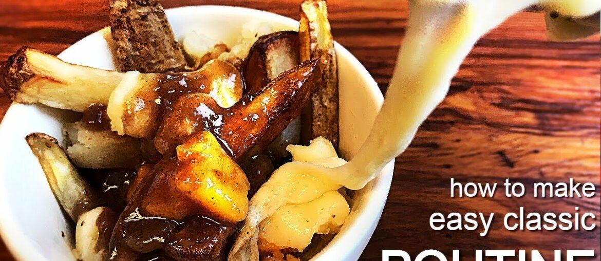 POUTINE – How to Make easy classic Canadian poutine【etw recipe】 POUTINE - How to Make easy classic Canadian poutine【etw recipe】