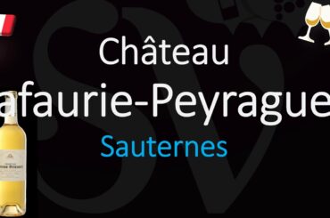 How to Pronounce Château Lafaurie Peyraguey? 1855 Sauternes Grand Cru French Pronunciation