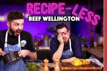 RECIPE-LESS Cooking Challenge | Beef Wellington