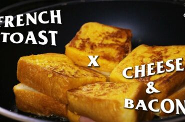 FRENCH TOAST with CHEESE & BACON | Lazy cooking warrior