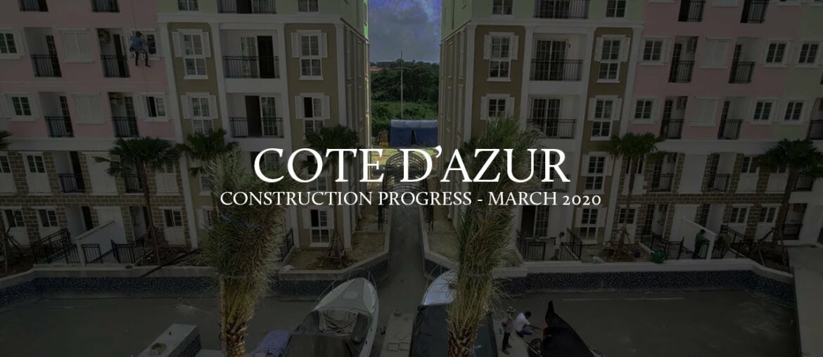 Cote d'Azur – Construction Update (March 2020) | HALIT Properties Cote d'Azur - Construction Update (March 2020) | HALIT Properties