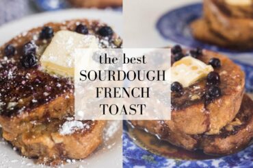 Sourdough French Toast