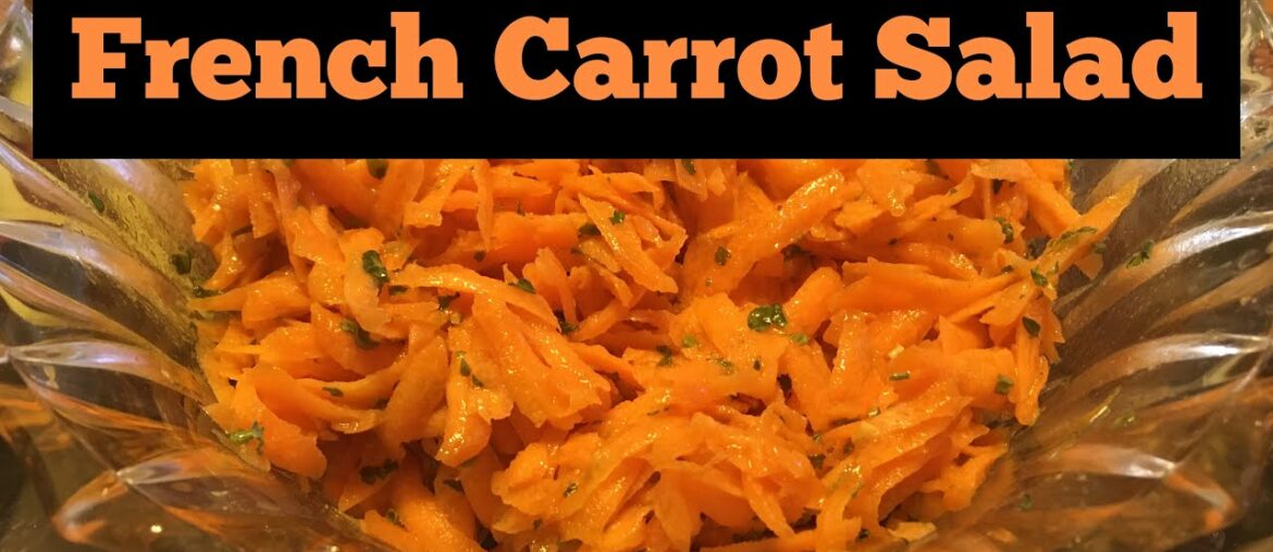 French Carrot Salad Recipe / Französisch Möhren Salat Rezept
