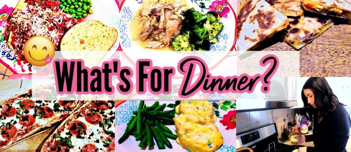 🍽 WHAT'S FOR DINNER 2020 // 5 EASY AND QUICK FAMILY FRIENDLY MEALS // COOK WITH ME