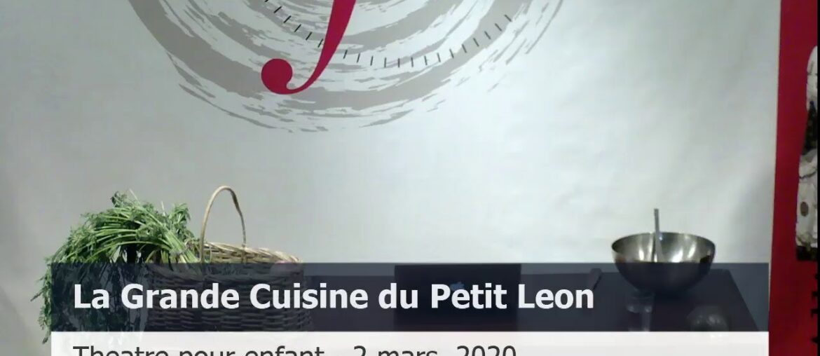 La Grande Cuisine du Petit Leon avec La Baguette! La Grande Cuisine du Petit Leon avec La Baguette!
