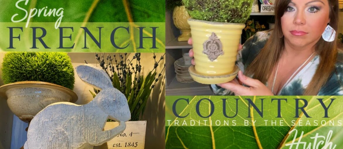 French Country Spring Hutch! Decorate With Me! French Country Spring Hutch! Decorate With Me!