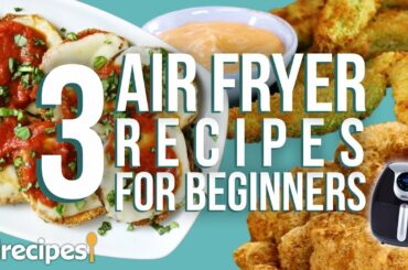 3 Air Fryer Recipes for Beginners | You Can Cook That | Allrecipes.com