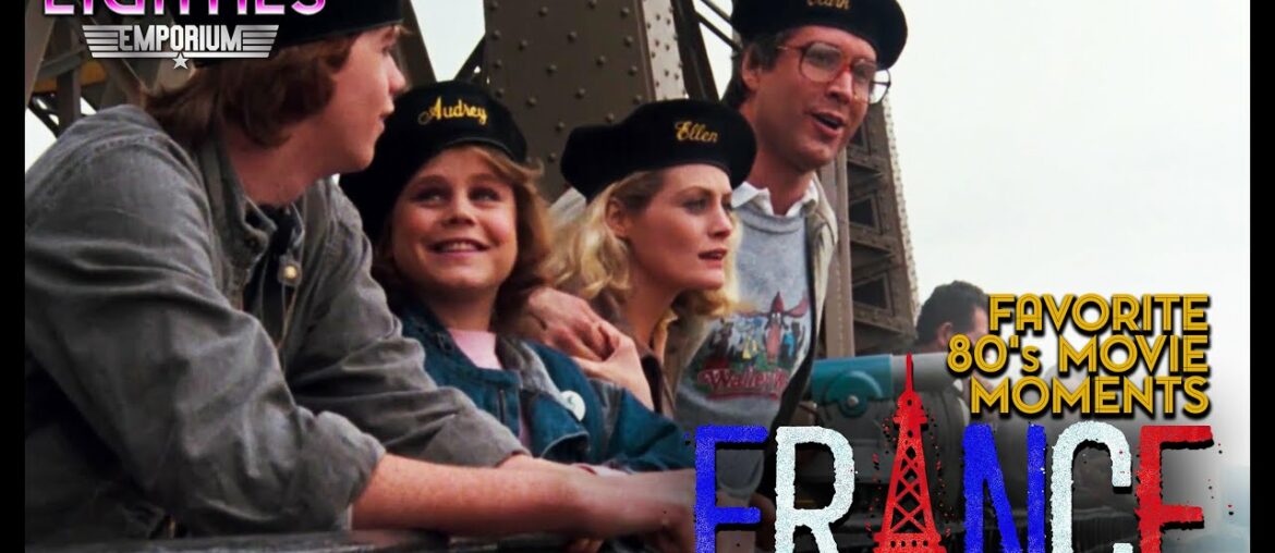Favorite 80's Movie Moments: France Favorite 80's Movie Moments: France