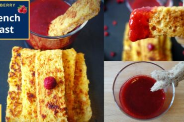 BREAKFAST RECIPE : Finger french toast with Raspberry jam | Toddler & kids