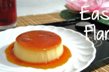 Bánh Flan Recipe - Easy French Flan Dessert (Leche Asada)/ 法式焦糖布丁的做法