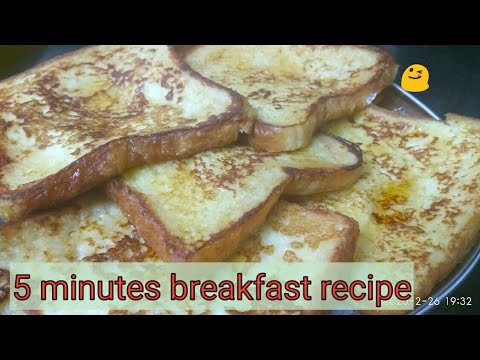Five minutes breakfast recipe, best ever french toast Five minutes breakfast recipe, best ever french toast