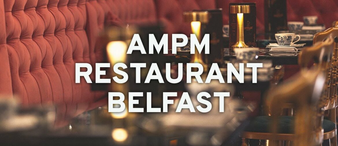 Restaurant Belfast – AMPM Restaurant Belfast - AMPM