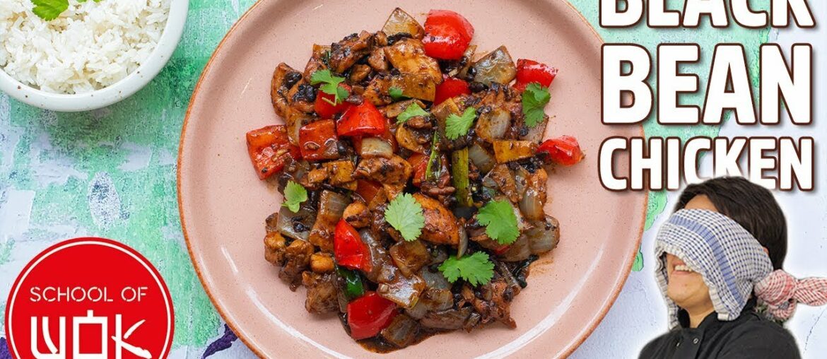 Simple Black Bean Chicken Stir Fry... Blindfolded? | Wok Wednesdays