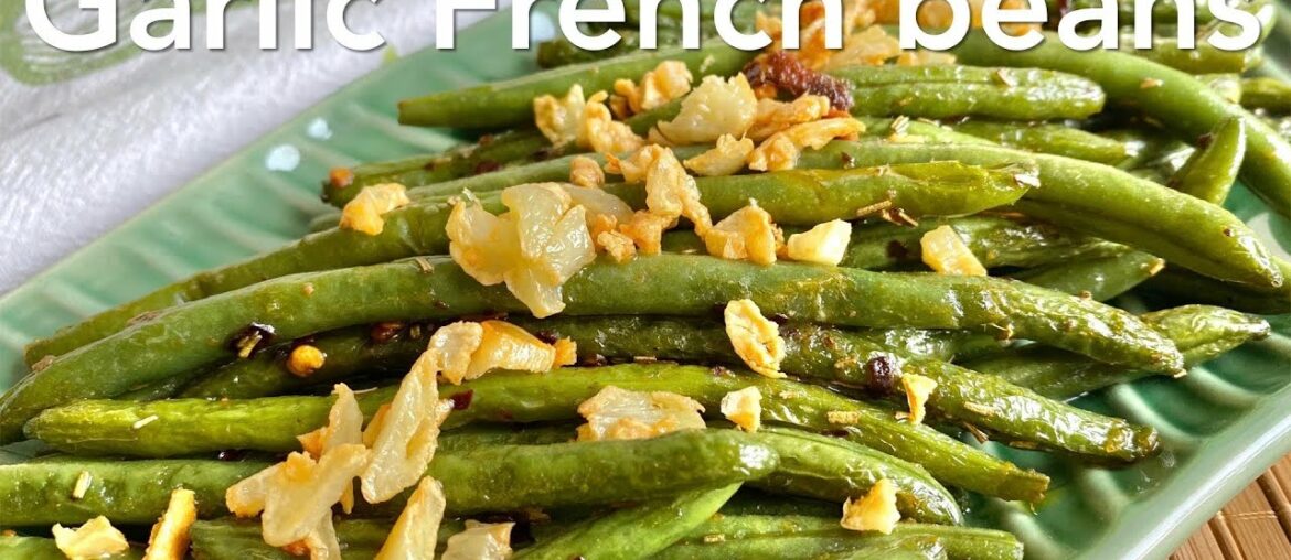 Garlic French Beans | Green Beans | Easy Recipe