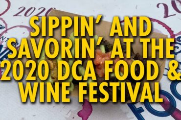 Disney California Adventure 2020 Food & Wine Festival | Disneyland