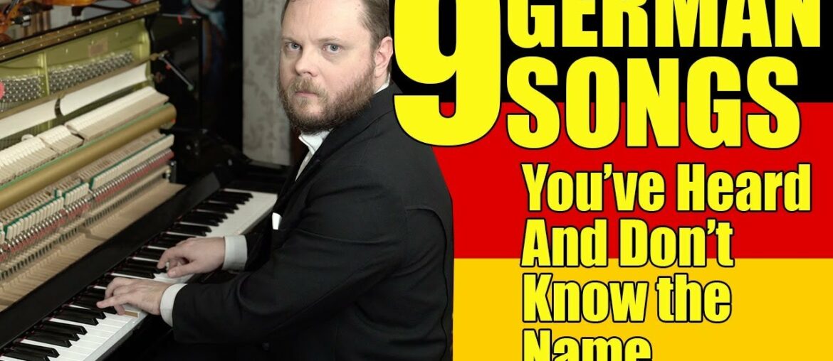 9 German Songs You've Heard and Don't Know The Name
