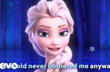 Idina Menzel - Let It Go (from "Frozen") (Official Sing-Along Version)