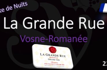 How to Pronounce La Grande Rue? Burgundy Monopole Grand Cru Wine Pronunciation (Vosne-Roamnée)