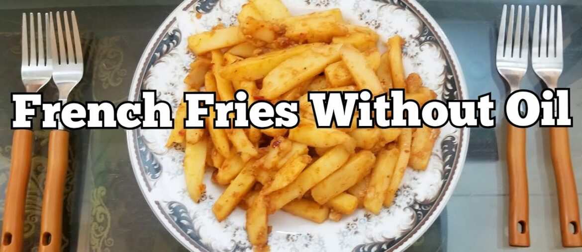 French Fries Without Oil | तेल के बिना फ्रेंच फ्राइज | Indian Foods Recipe | French Fries Easy Recip French Fries Without Oil | तेल के बिना फ्रेंच फ्राइज | Indian Foods Recipe | French Fries Easy Recip