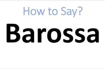 How to Pronounce Barossa? Australian Wine Pronunciation (South Australia Shiraz)