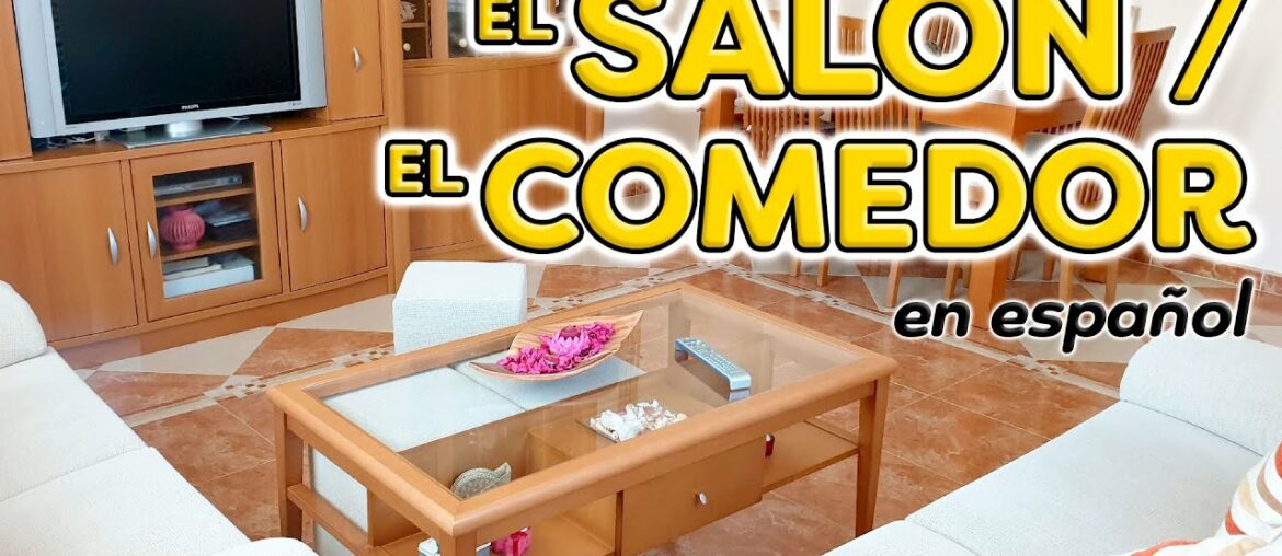 The living room and dining room in Spanish The living room and dining room in Spanish