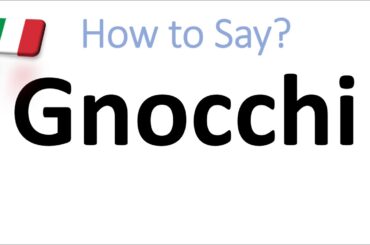 How to Pronounce Gnocchi? (CORRECTLY) Italian Pasta Pronunciation (Potato Dumplings)