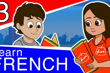Learn Conversational French - Part 3