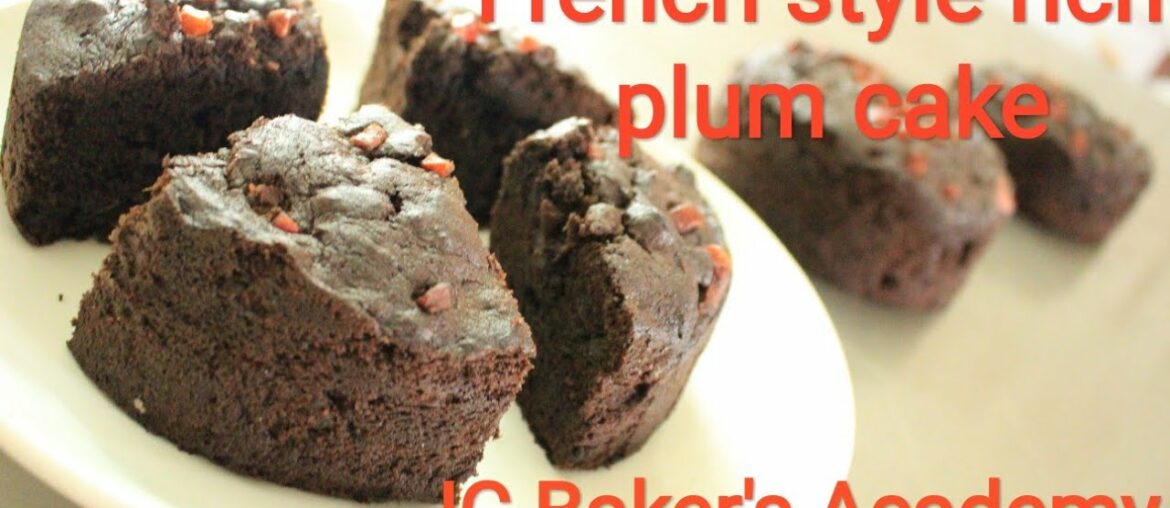 French style rich plum cake - Cake recipe - Christmas cake recipe - Plum cake recipe - Fruit cake