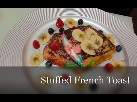 Stuffed French Toast Stuffed French Toast