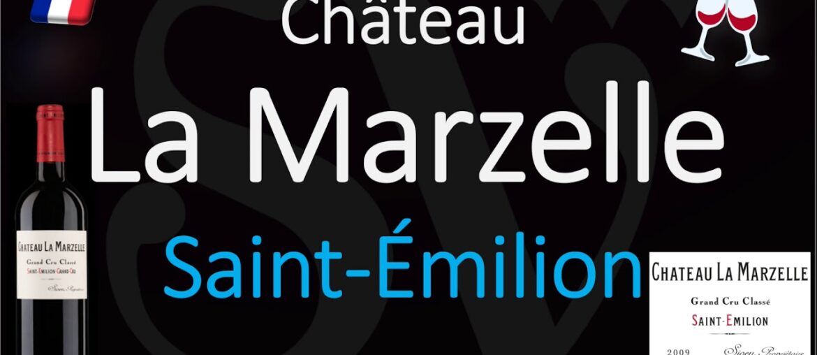 How to Pronounce Château La Marzelle? Saint-Émilion Grand Cru French Pronunciation How to Pronounce Château La Marzelle? Saint-Émilion Grand Cru French Pronunciation
