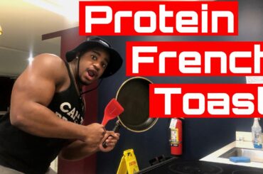 EASY PROTEIN FRENCH TOAST RECIPE | Where am I Staying for Spring Break?!