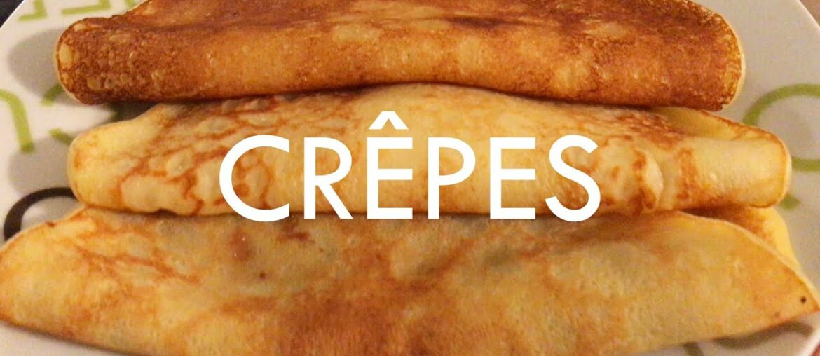 EASIEST WAY TO MAKE FRENCH CRÊPES AT HOME!!