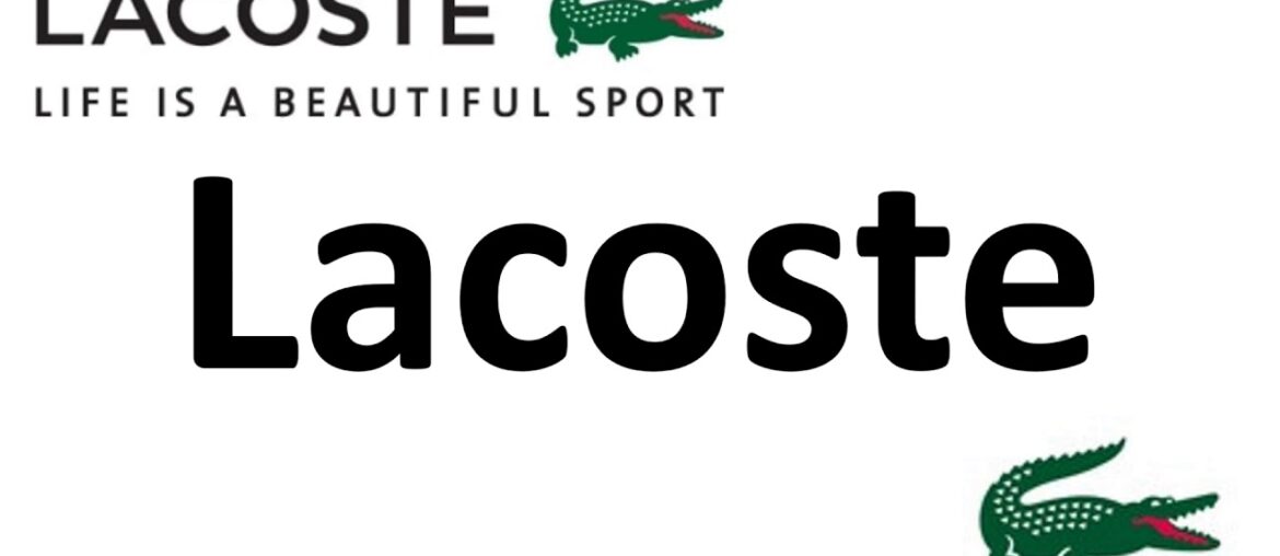 How to Pronounce Lacoste? (CORRECTLY) French Brand Pronunciation