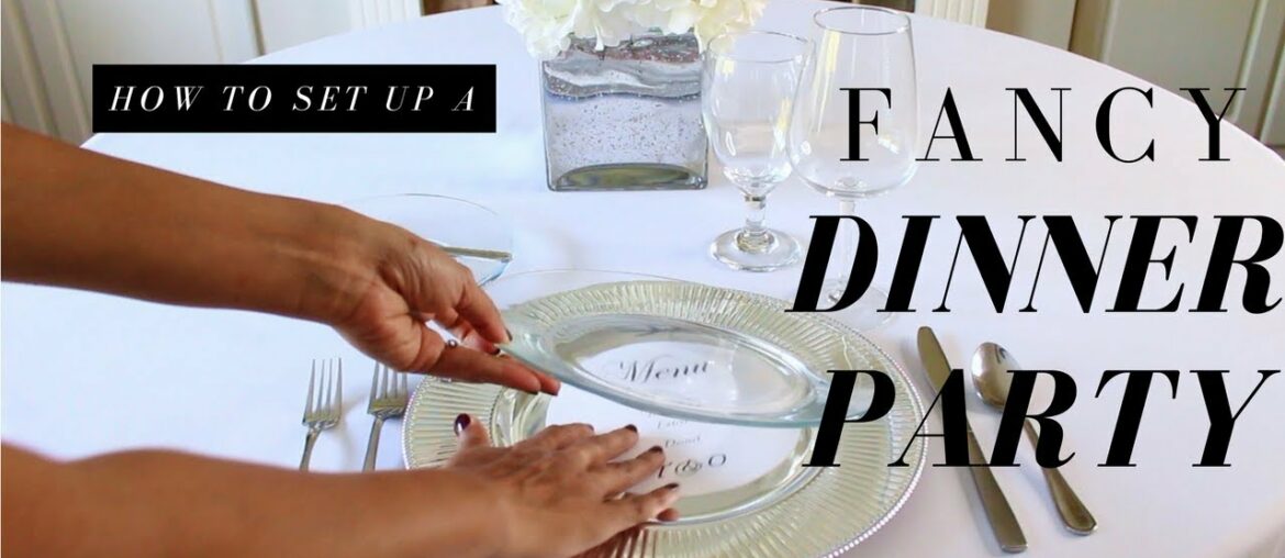 How to Set-up for a Fancy Dinner Party | How to Set-up a Basic, Informal, & Formal Table Setting How to Set-up for a Fancy Dinner Party | How to Set-up a Basic, Informal, & Formal Table Setting