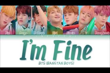 BTS (방탄소년단) - I'm Fine (Color Coded Lyrics Eng/Rom/Han/가사)