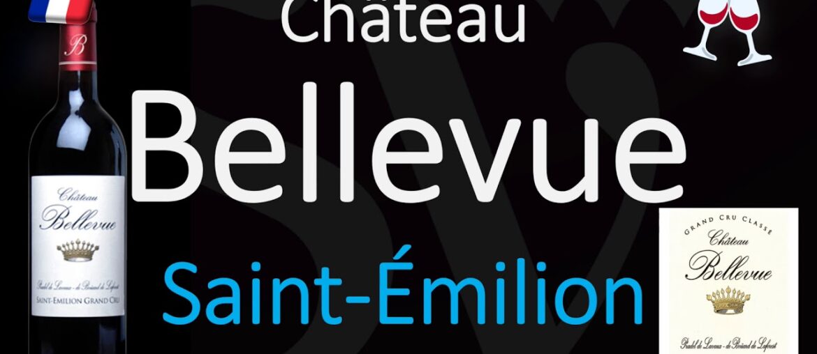 How to Pronounce Château Bellevue? Saint-Émilion Grand Cru French Wine Pronunciation How to Pronounce Château Bellevue? Saint-Émilion Grand Cru French Wine Pronunciation