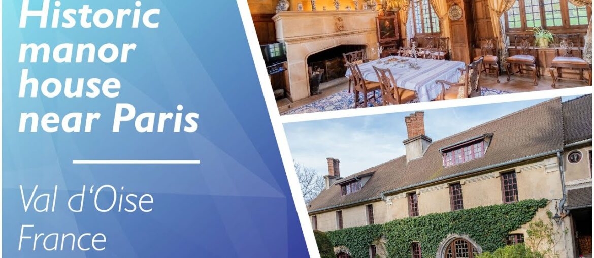 Characterful Manor from the 17th century set 30 min away from Paris – Ref.: 104204TMA95 Characterful Manor from the 17th century set 30 min away from Paris – Ref.: 104204TMA95