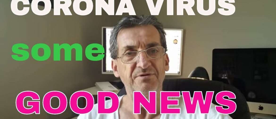 Corona virus – some good news! Corona virus - some good news!