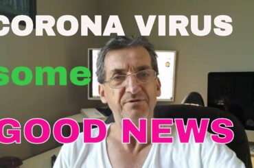 Corona virus - some good news!