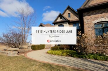 1815 Hunters Ridge Lane | Sugar Grove, IL 60554
