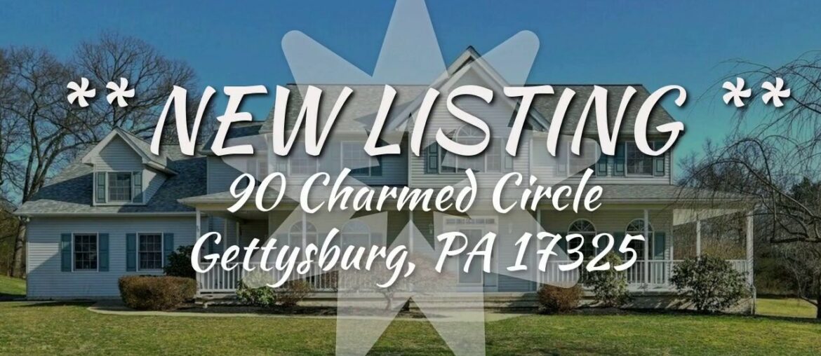 NEW LISTING! 90 Charmed Circle, Gettysburg, PA 17325 NEW LISTING! 90 Charmed Circle, Gettysburg, PA 17325