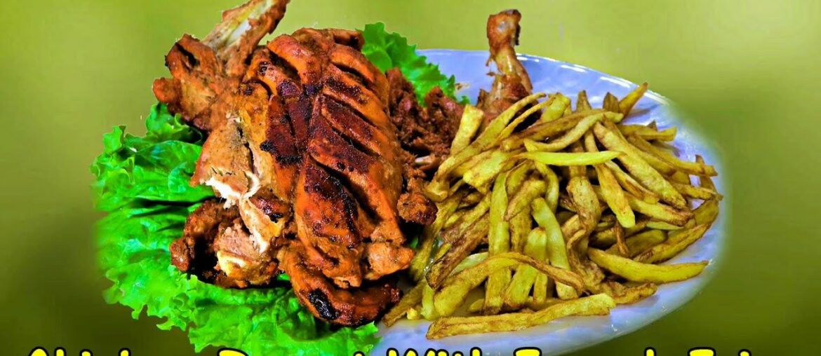Chicken Broast With French Fries Recipe | Make Broast Without Oven Chicken Broast With French Fries Recipe | Make Broast Without Oven