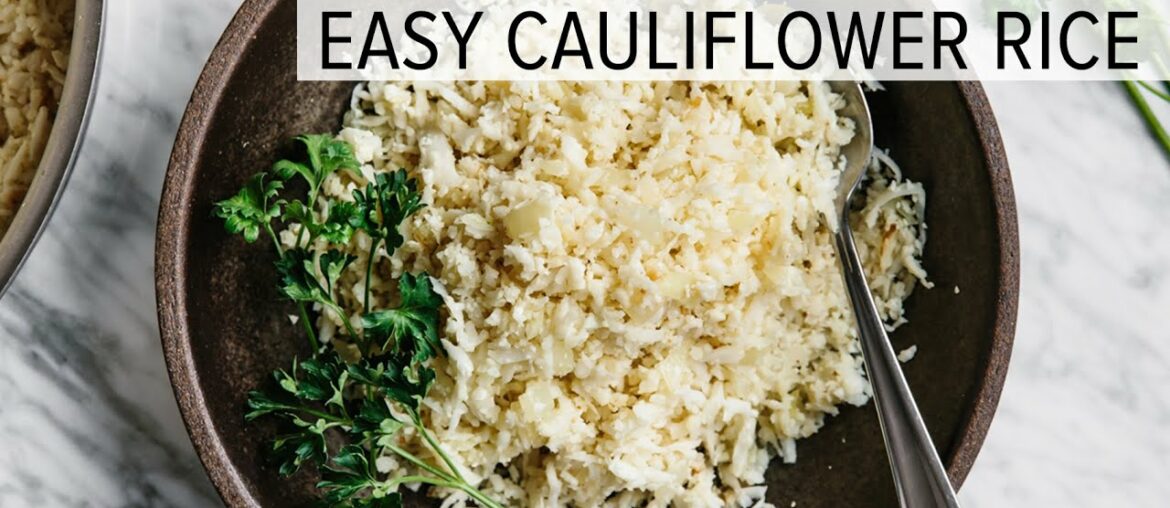 HOW TO MAKE CAULIFLOWER RICE | easy cauliflower rice recipe HOW TO MAKE CAULIFLOWER RICE | easy cauliflower rice recipe